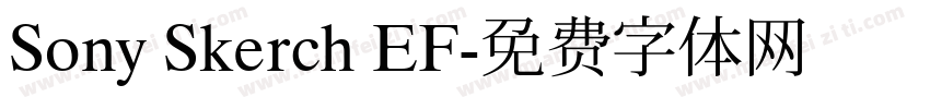 Sony Skerch EF字体转换
